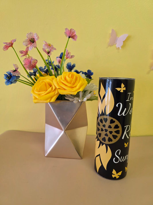Be a sunflower stainless steel tumbler 20 ounces