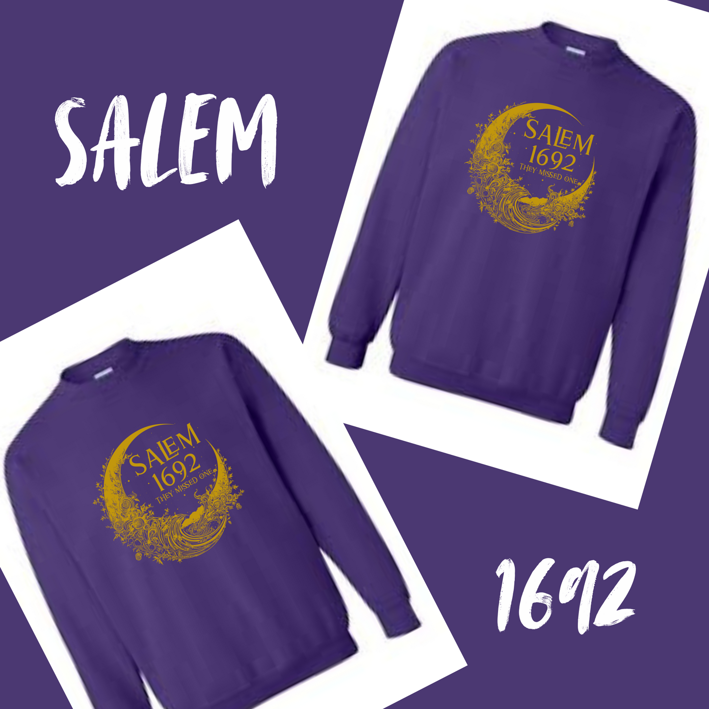 Women's Long Sleeve Sweatshirt - Relaxed Fit Crew Neck | Salem 1692 They Missed One
