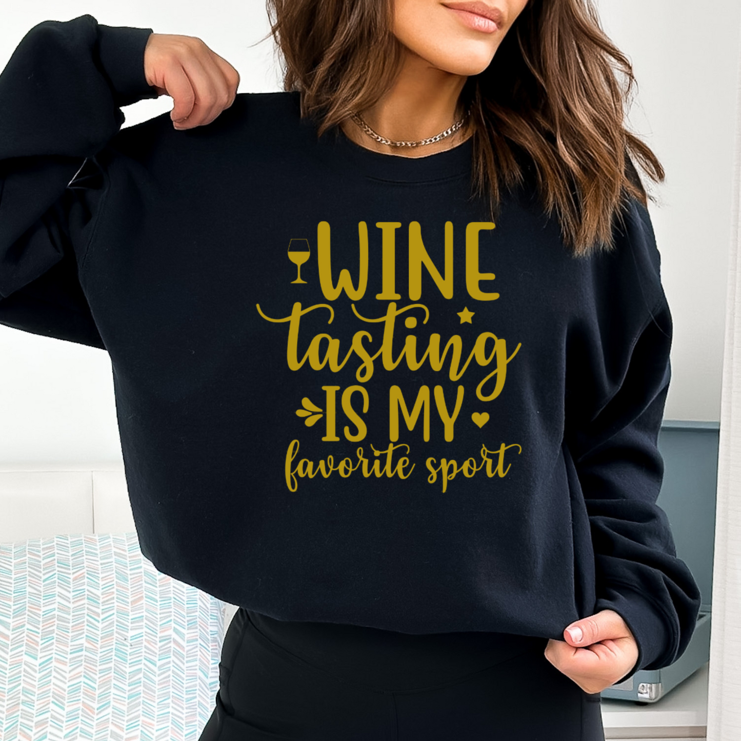 Women's Long Sleeve Sweatshirt - Relaxed Fit Crew Neck | Wine Tasting Is My Favorite Sport
