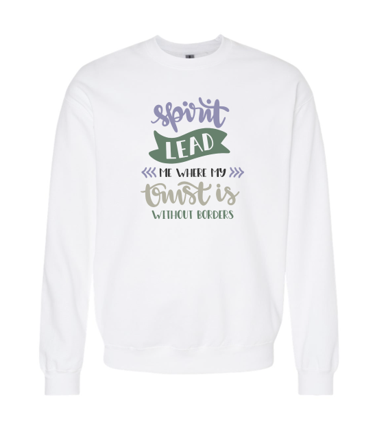 Sweatshirts: Devotional - Spirit Lead Me