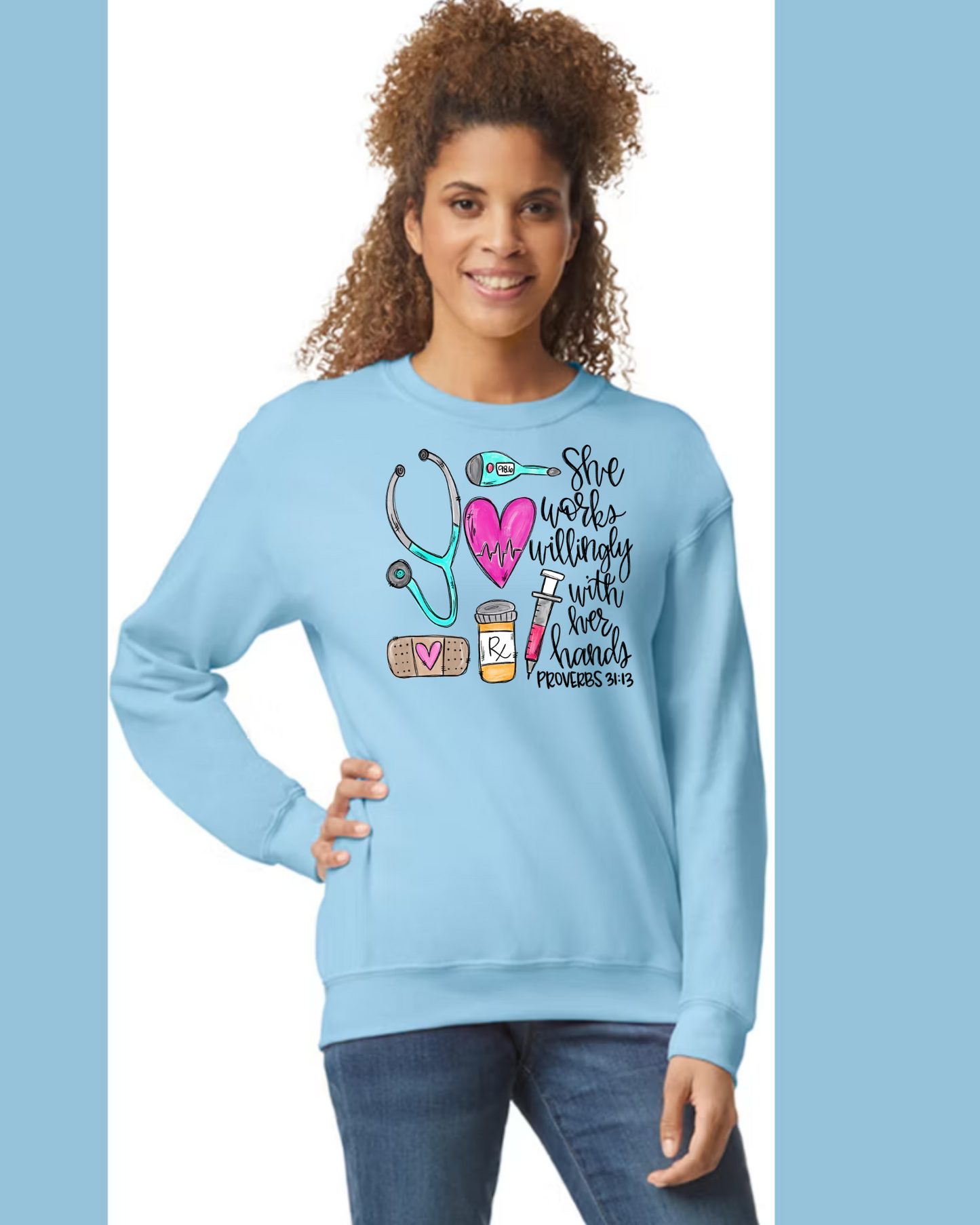 Sweatshirts: Healthcare - Nurse Proverbs