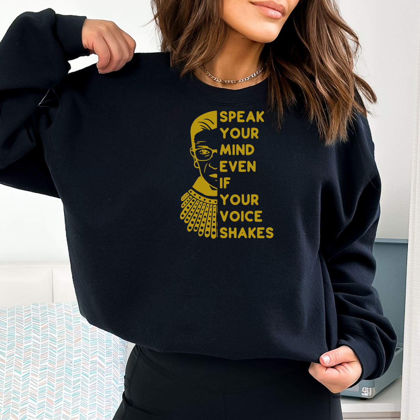 Women's Long Sleeve Sweatshirt - Relaxed Fit Crew Neck | RBG Ruth Bader Ginsburg Speak Your Mind